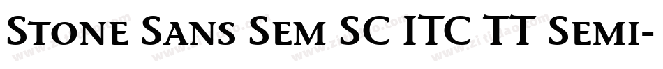 Stone Sans Sem SC ITC TT Semi字体转换